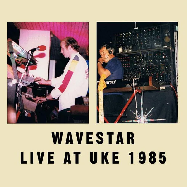 Official album cover art for the release Live at Uke 1985 by Wavestar
