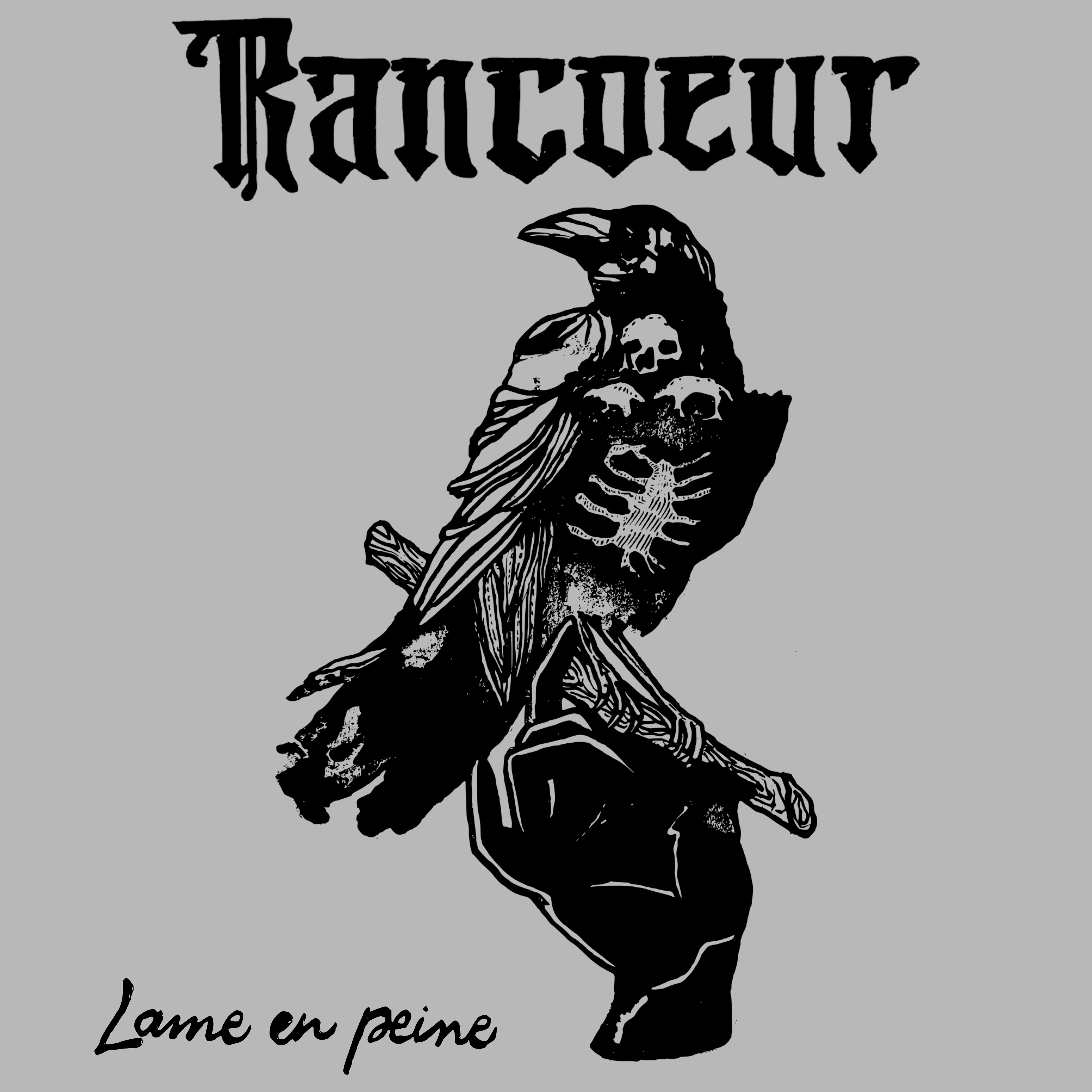 Official album cover art for the release Lame en peine by Rancœur