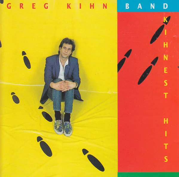 Official album cover art for the release Kihnest Hits by Greg Kihn Band