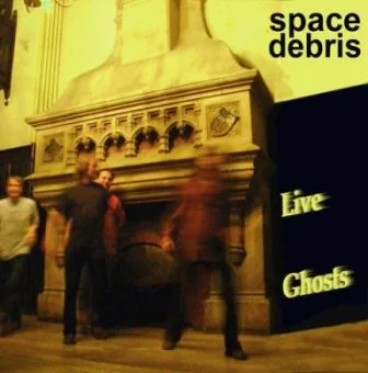Official album cover art for the release Live Ghosts by Space Debris