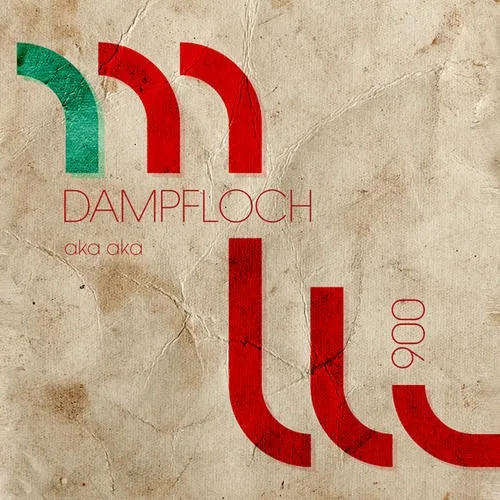 Official album cover art for the release Dampfloch by AKA AKA