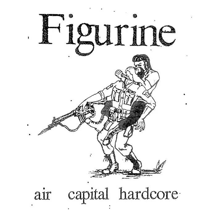Official album cover art for the release Air Capital Hardcore by Figurine