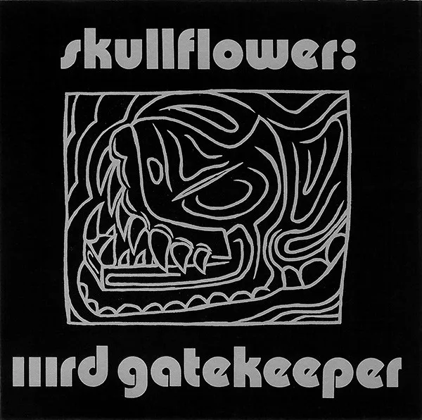 Official album cover art for the release IIIrd Gatekeeper by Skullflower