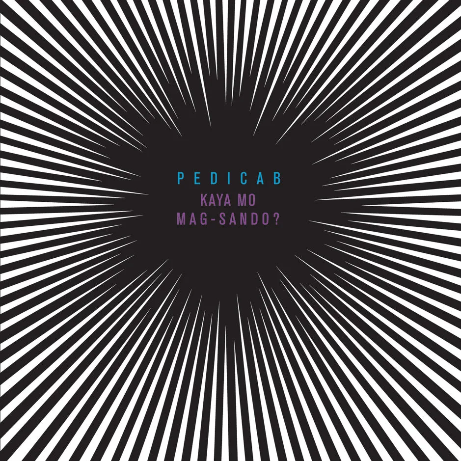 Official album cover art for the release Kaya Mo Mag-Sando? by Pedicab