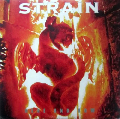 Official album cover art for the release Here and Now by Strain