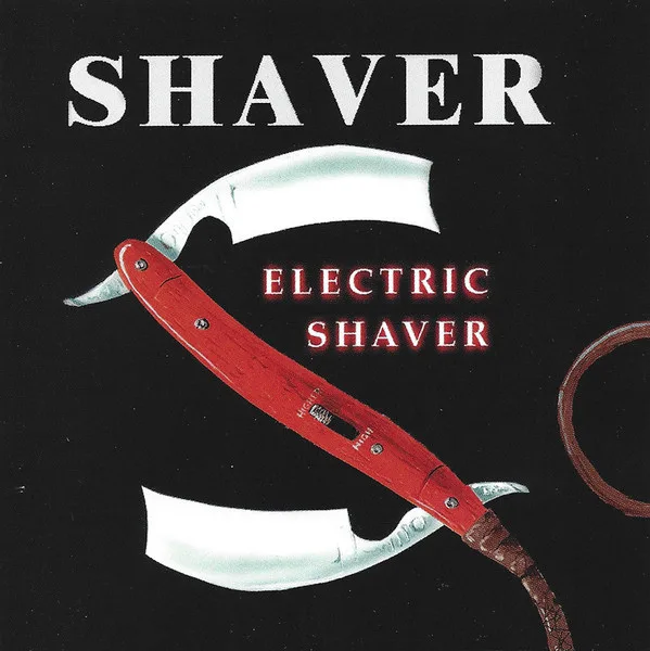 Official album cover art for the release Electric Shaver by Shaver