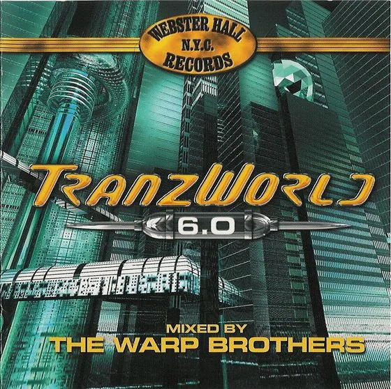 Official album cover art for the release TranzWorld 6.0 by Warp Brothers
