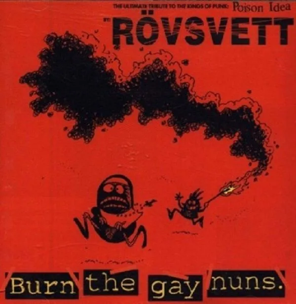Official album cover art for the release Burn the Gay Nuns by Rövsvett