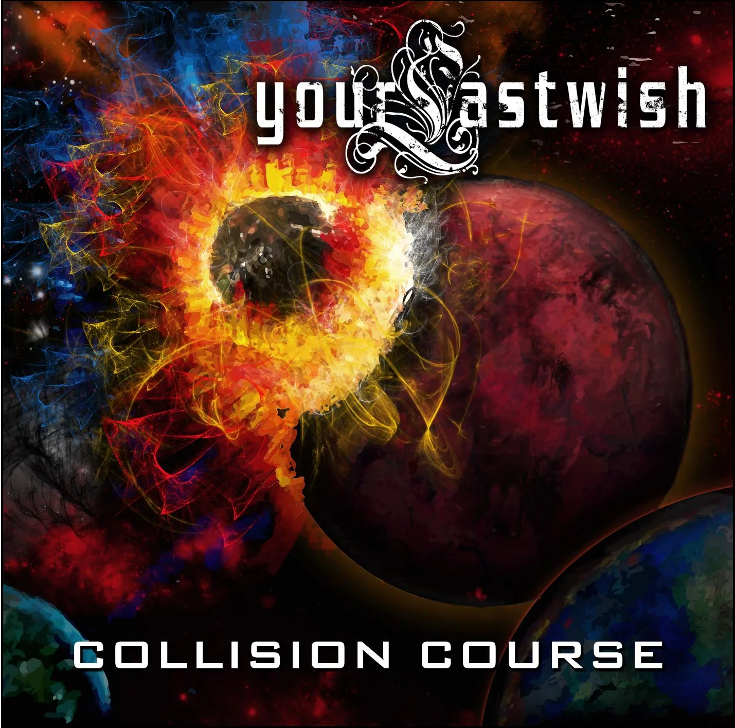 Official album cover art for the release Collision Course by Your Last Wish