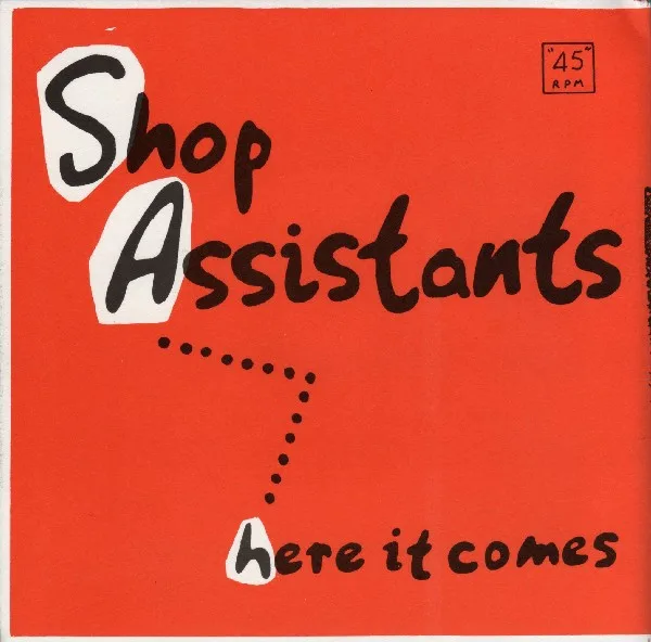 Official album cover art for the release Here It Comes by Shop Assistants