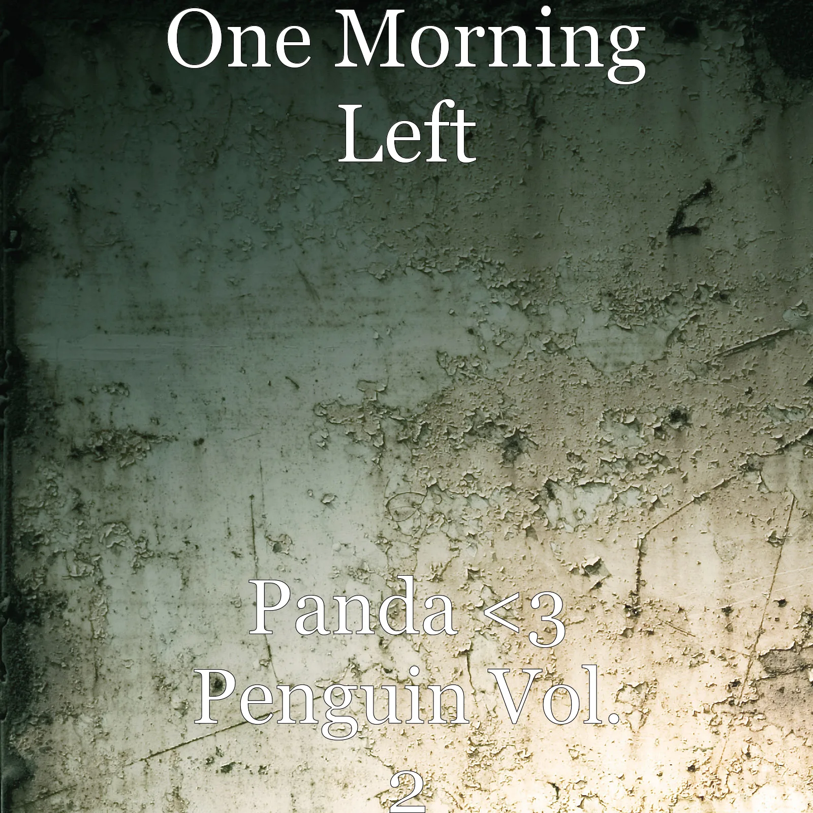 Official album cover art for the release Panda <3 Penguin Vol. 2 by One Morning Left