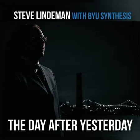 Official album cover art for the release The Day After Yesterday by Brigham Young University Synthesis
