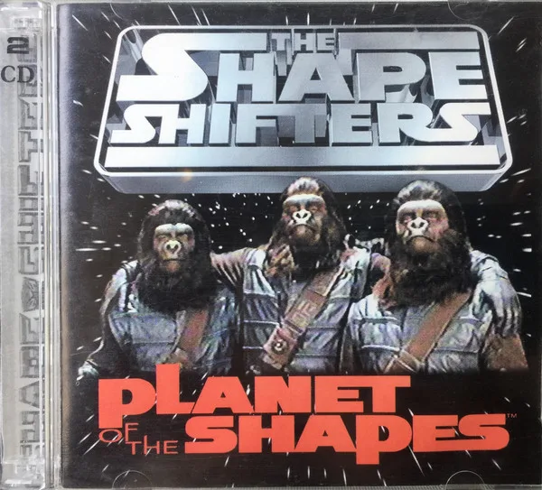Official album cover art for the release Planet of the Shapes by The Shape Shifters