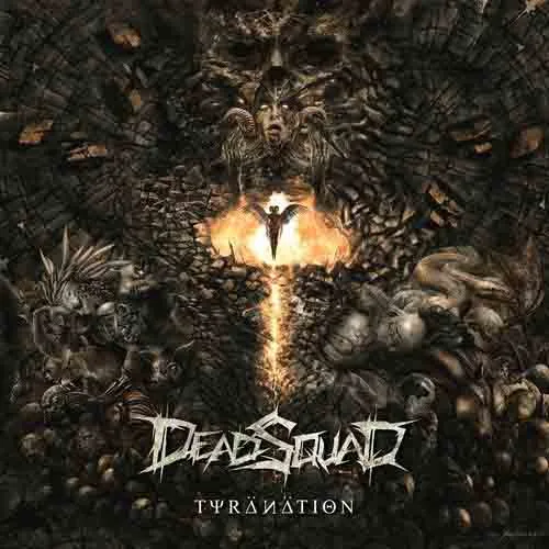 Official album cover art for the release Tyranation by DeadSquad