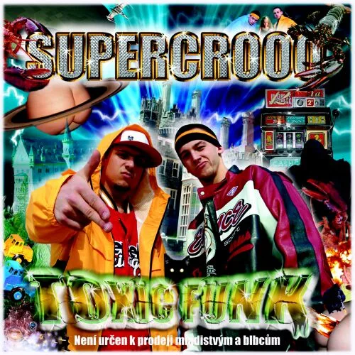 Official album cover art for the release Toxic Funk by Supercrooo