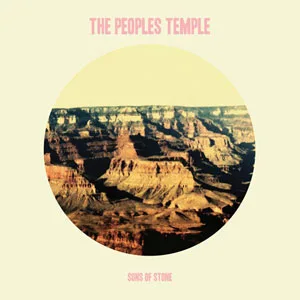Official album cover art for the release Sons of Stone by The People's Temple