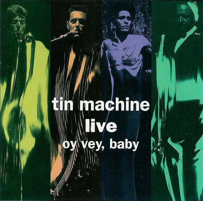 Official album cover art for the release Live: Oy Vey, Baby by Tin Machine