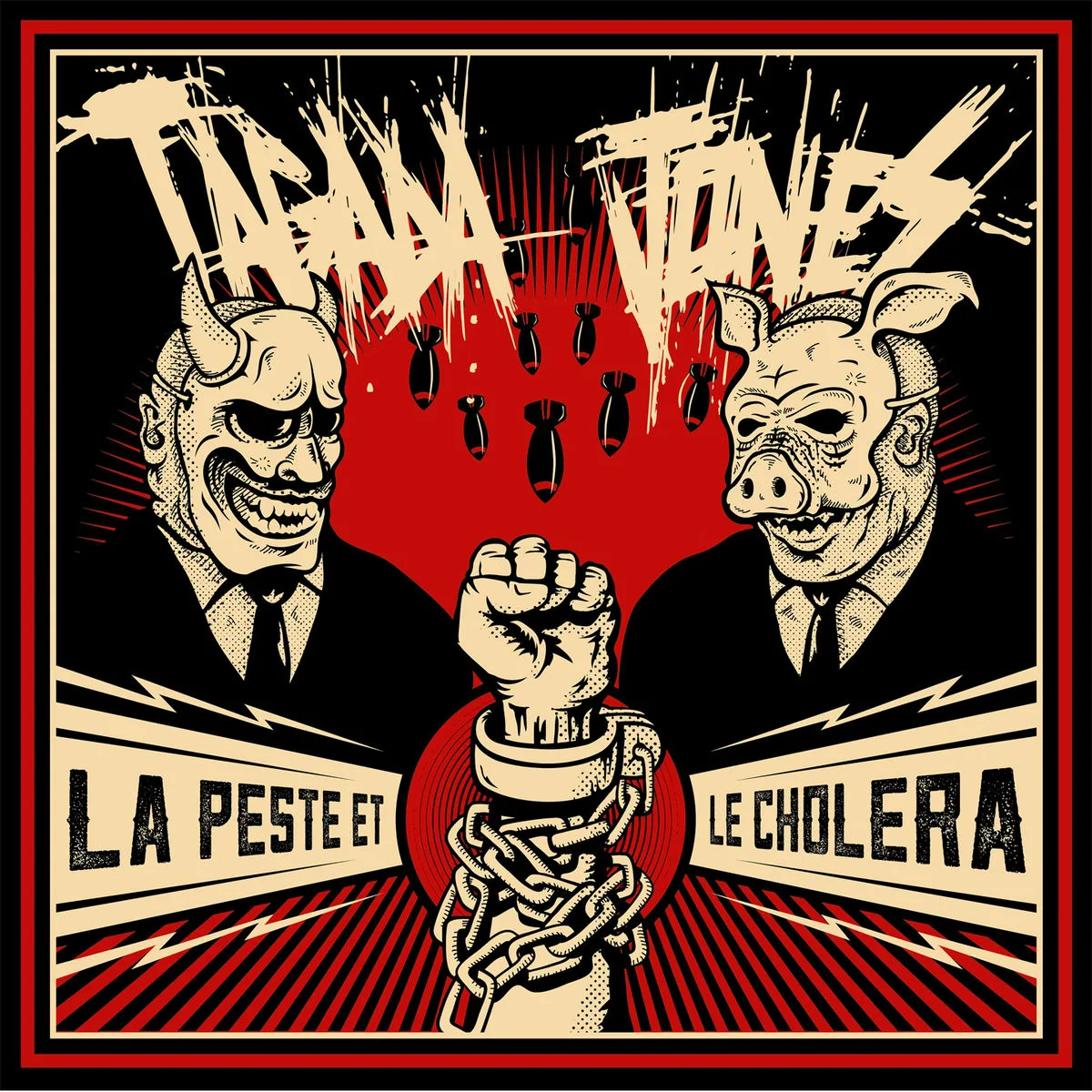 Official album cover artwork for La peste et le choléra by Tagada Jones