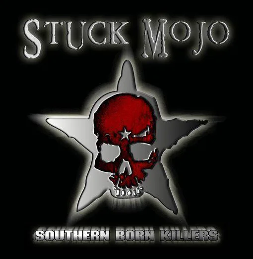 Official album cover art for the release Southern Born Killers by Stuck Mojo