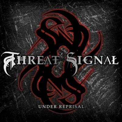 Official album cover art for the release Under Reprisal by Threat Signal
