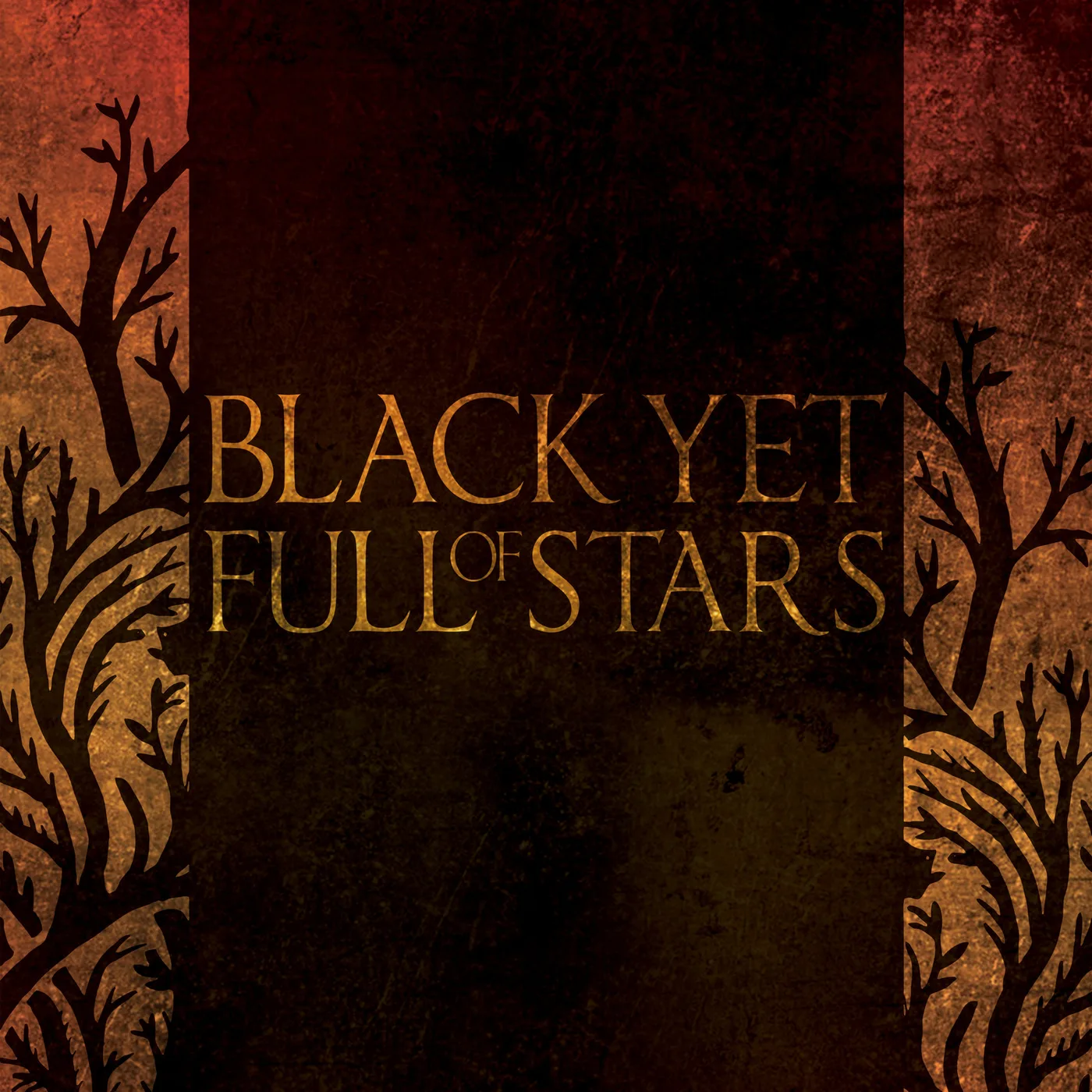 Official album cover artwork for Black Yet Full of Stars by Black Yet Full of Stars