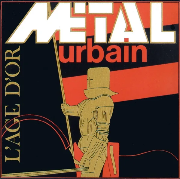 Official album cover art for the release L'Âge D'Or by Métal Urbain