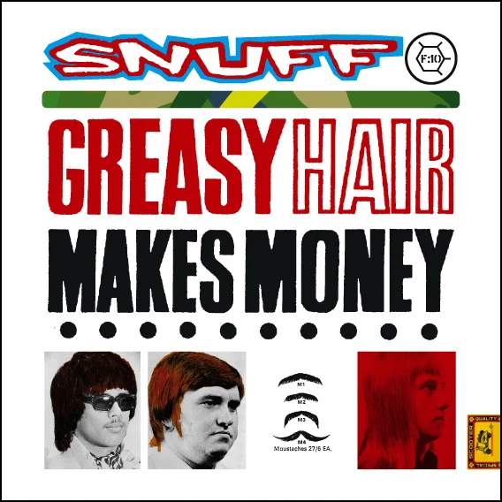 Official album cover art for the release Greasy Hair Makes Money by Snuff