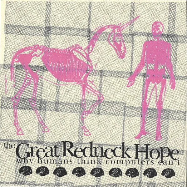 Official album cover art for the release Why Humans Think Computers Can't by The Great Redneck Hope