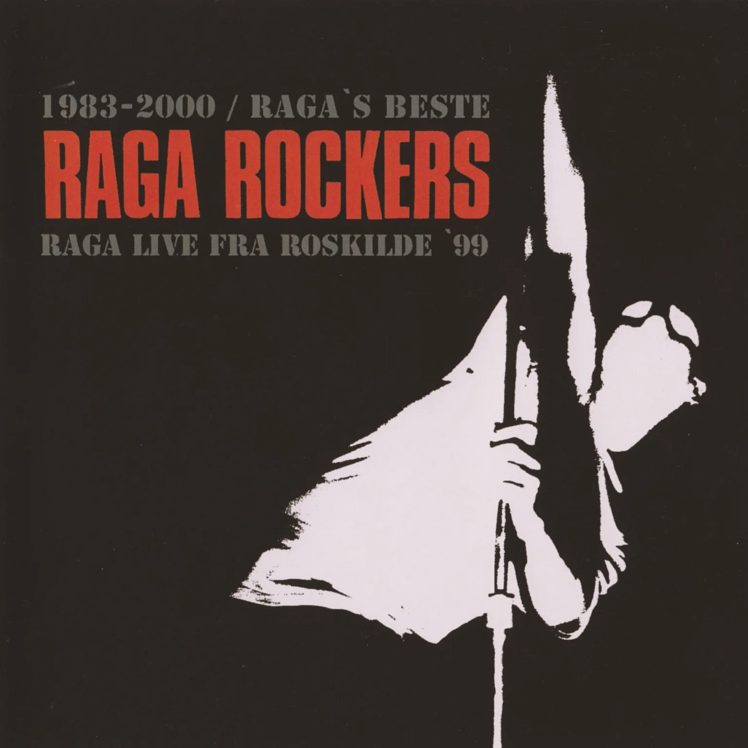 Official album cover art for the release Ragas beste 1983-2000 by Raga Rockers