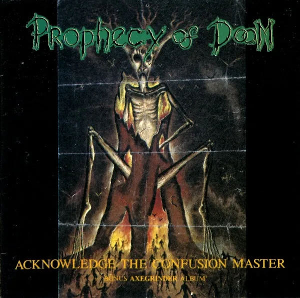 Official album cover art for the release Acknowledge the Confusion Master / The Rise of the Serpent Men by Prophecy of Doom