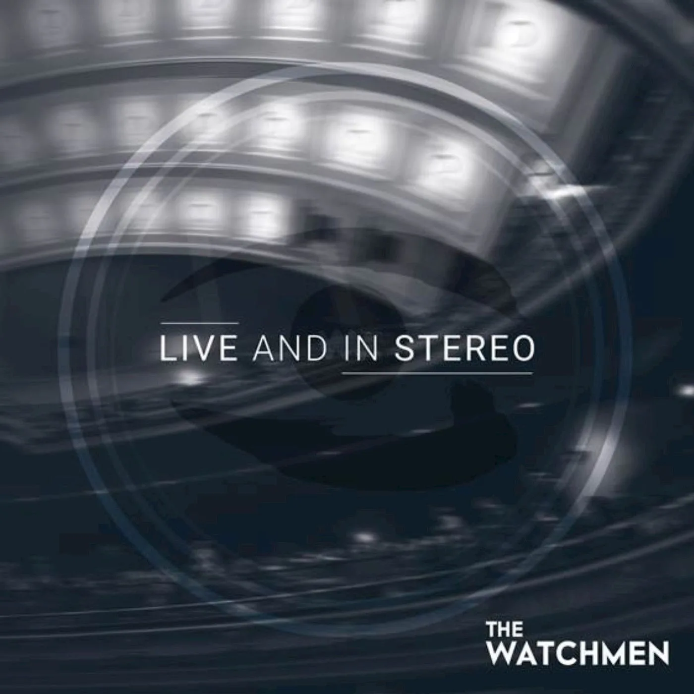 Official album cover artwork for Live and in Stereo by The Watchmen