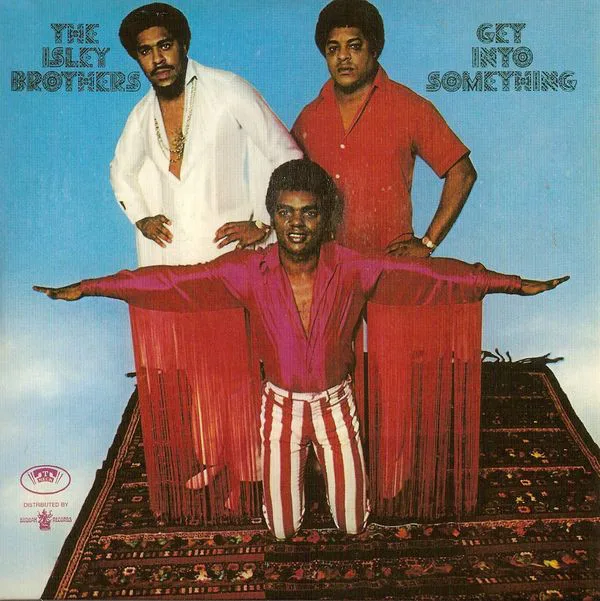 Get Into Something song track artwork featured on the album Get Into Something by The Isley Brothers