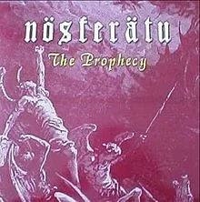Official album cover art for the release The Prophecy by Nosferatu