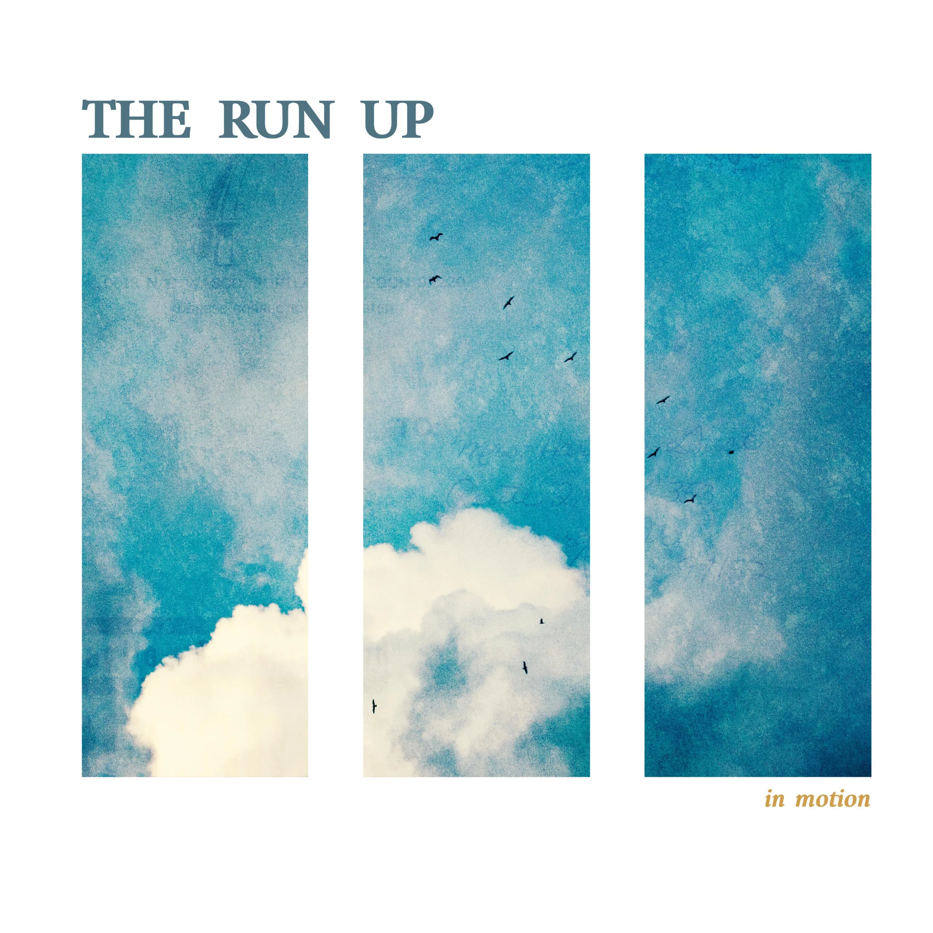 Official album cover art for the release In Motion by The Run Up