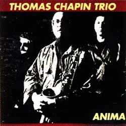 Official album cover art for the release Anima by Thomas Chapin Trio