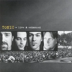 Official album cover art for the release Live & Enhanced by Tonic