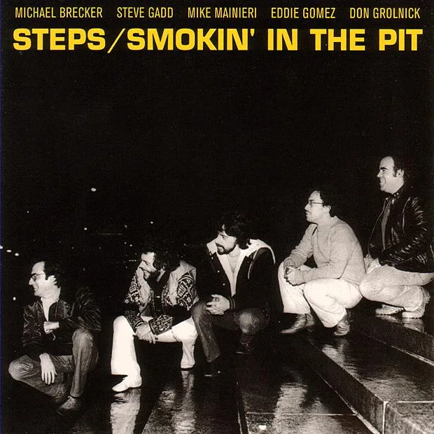 Official album cover art for the release Smokin' in the Pit by Steps Ahead