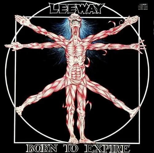Official album cover art for the release Born to Expire by Leeway