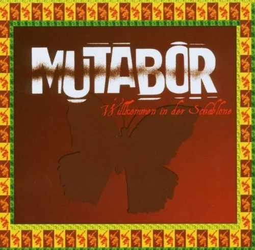 Official album cover art for the release Willkommen in der Schablone by Mutabor