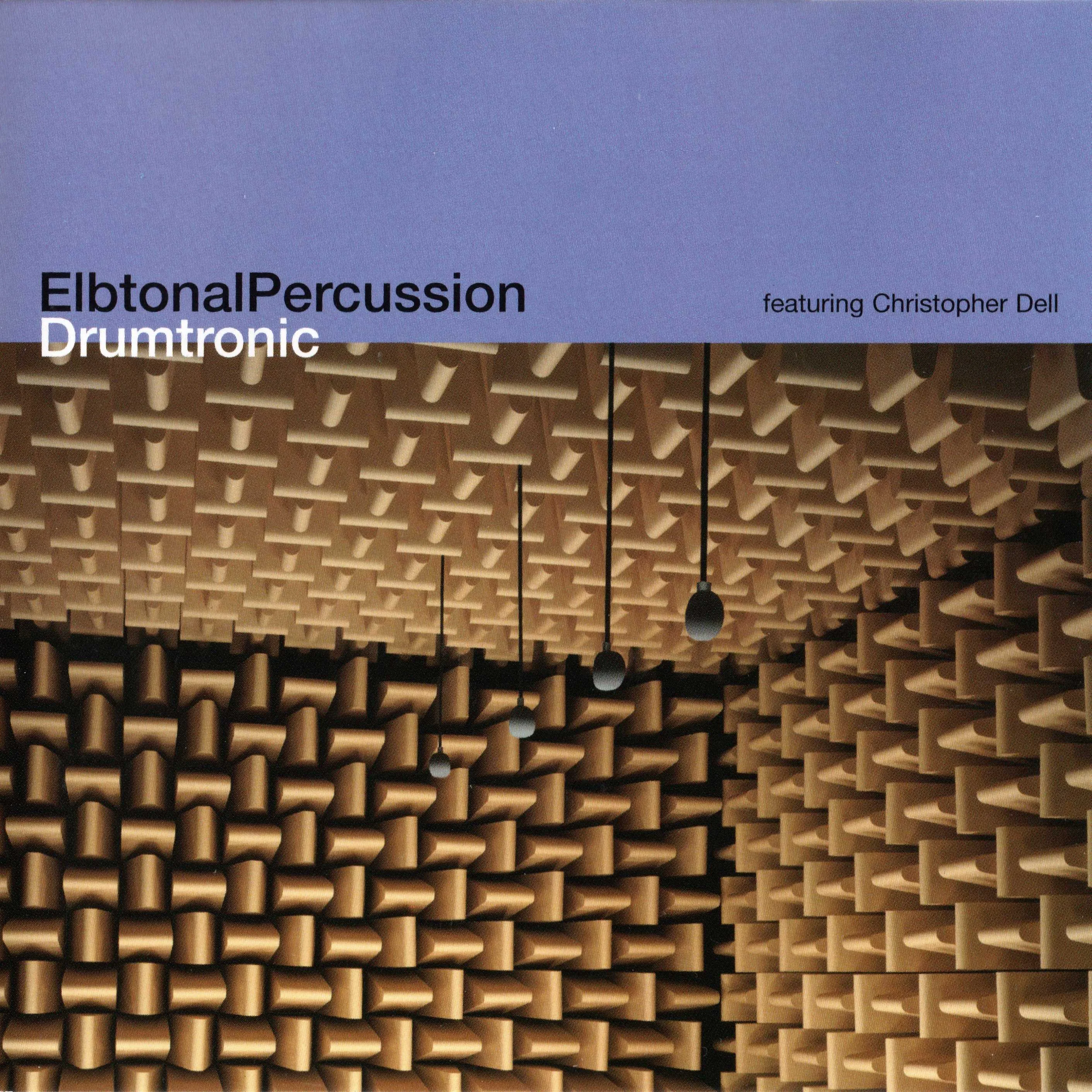 Official album cover art for the release Drumtronic by Elbtonal Percussion