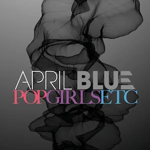 Official album cover artwork for Pop Girls Etc by April Blue