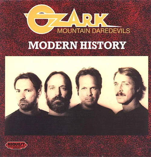 Official album cover art for the release Modern History by The Ozark Mountain Daredevils