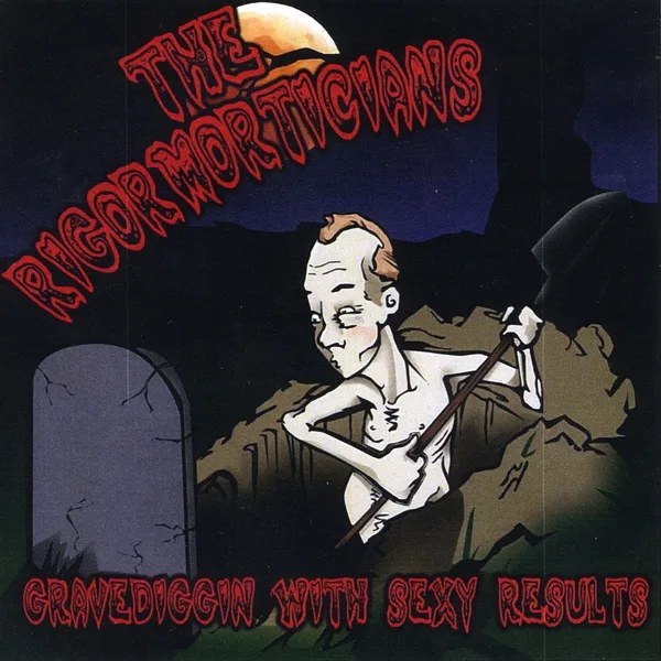 Gravediggin With Sexy Results