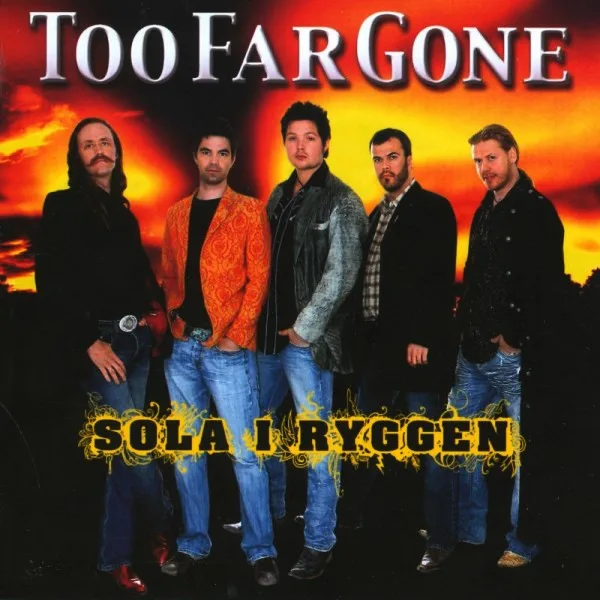 Official album cover art for the release Sola i ryggen by Too Far Gone