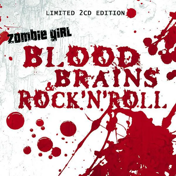 Official album cover art for the release Blood, Brains & Rock’n’Roll by Zombie Girl