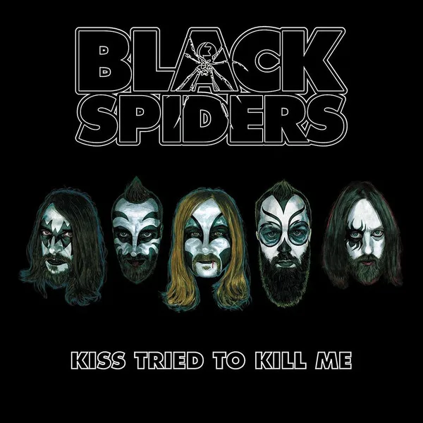 Official album cover art for the release KISS Tried to Kill Me by Black Spiders