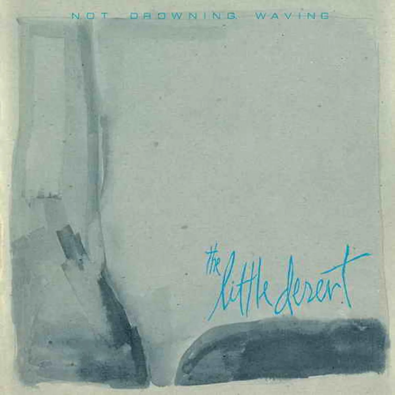 Official album cover art for the release The Little Desert by Not Drowning, Waving