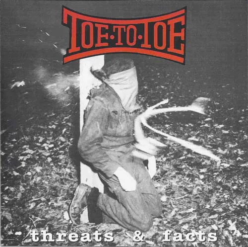 Official album cover art for the release Threats & Facts by Toe to Toe