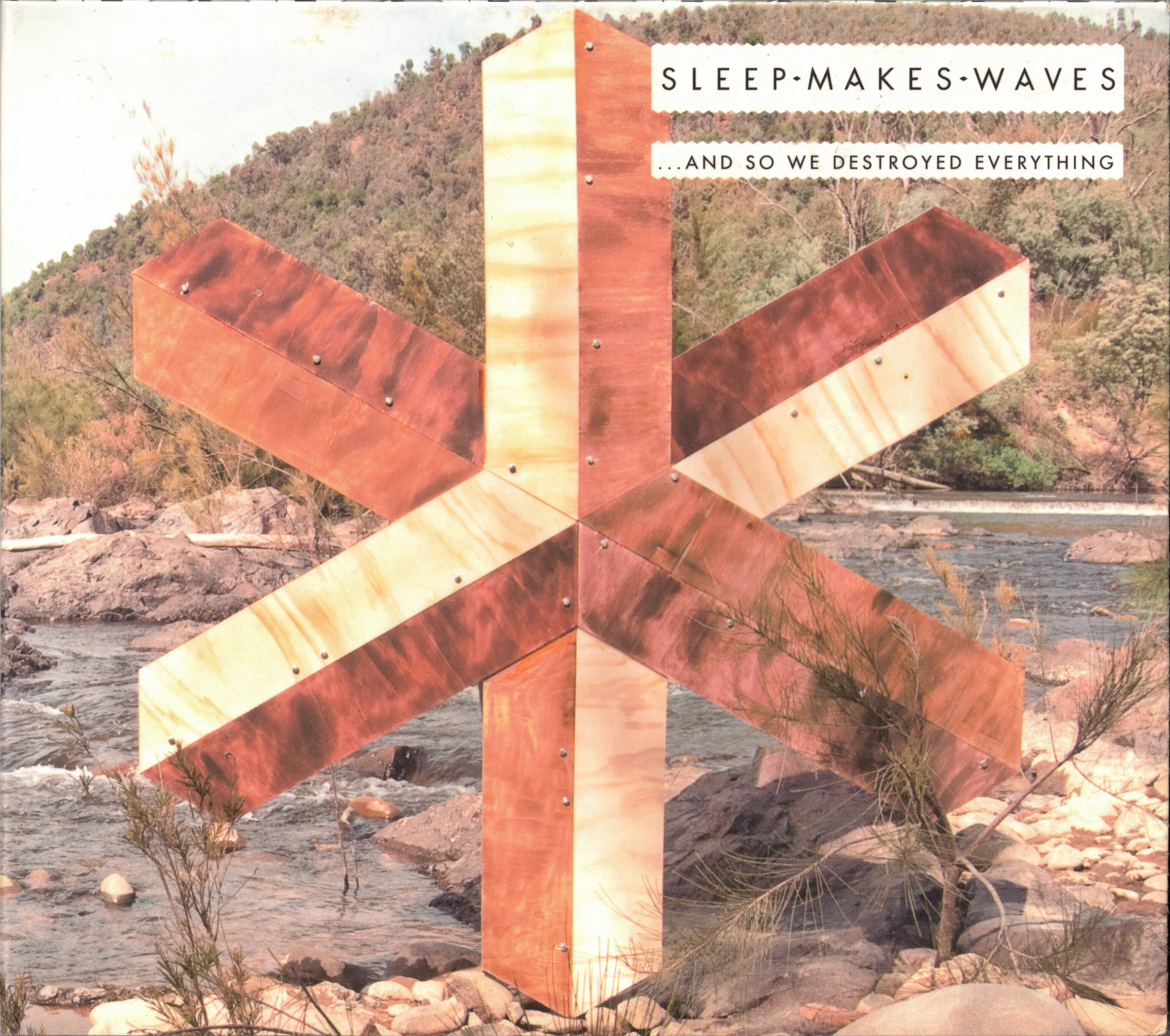 Official album cover art for the release …and so we destroyed everything by sleepmakeswaves