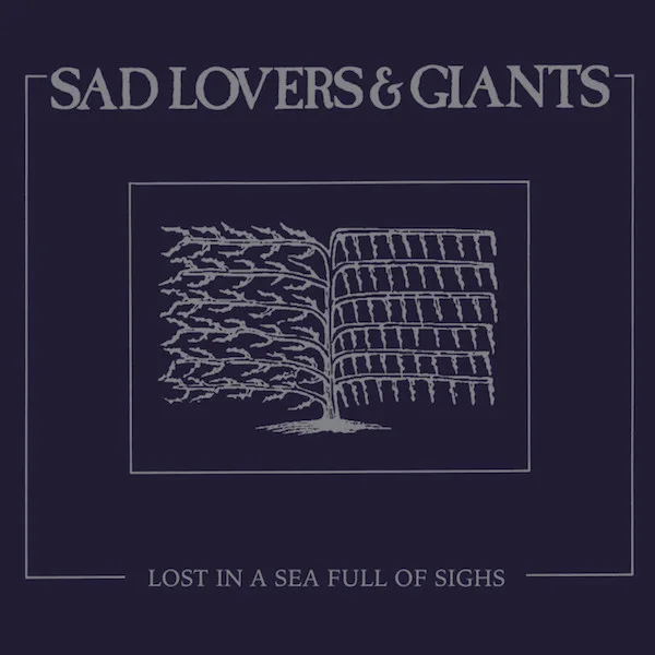 Official album cover artwork for Lost in a Sea Full of Sighs by Sad Lovers and Giants